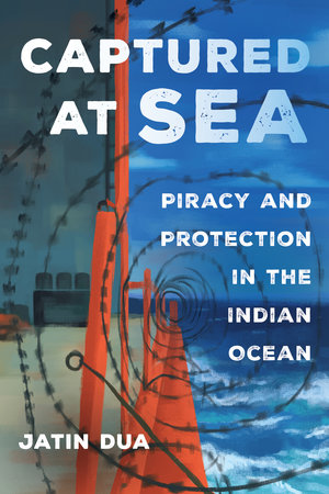 ethnographic look at piracy and protection in the indian ocean