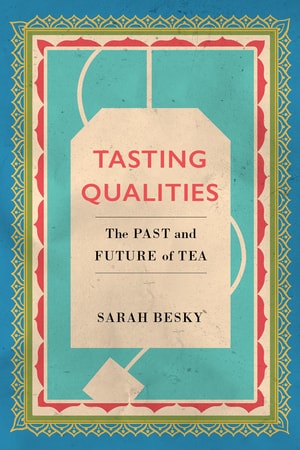 tasting qualities by sarah besky